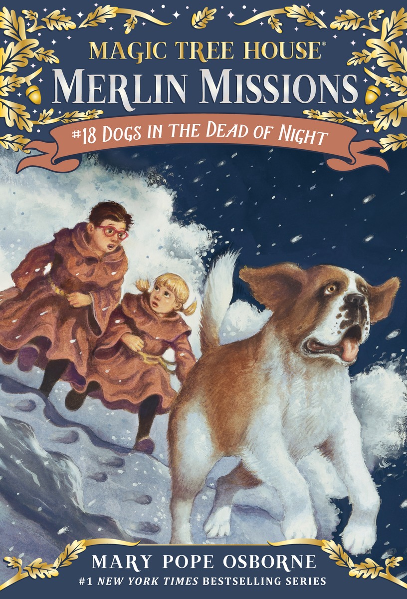 Magic Tree House Merlin Missions #18:Dogs in the Dead of Night (PB)
